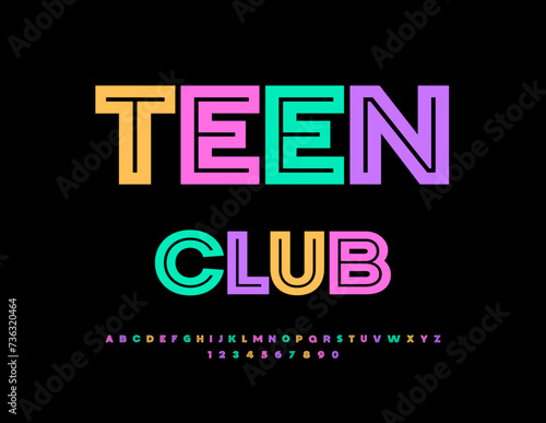 Vector trendy sign Teen Club. Colorful unique Font. Creative set of Alphabet Letters and Numbers.