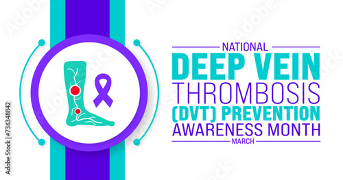 March is Deep Vein Thrombosis DVT Prevention Awareness Month  background template. Holiday concept. use to background, banner, placard, card, and poster design template with text inscription