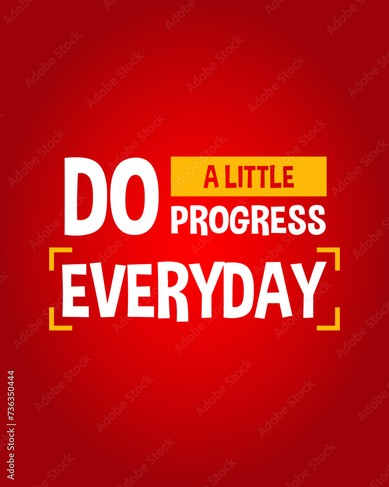 Daily Growth Routine: 'Do a Little Progress Every Day' Typography Quotes for Motivation and Self-Development Daily Growth Routine: 'Do a Little Progress Every Day' Typography Quotes for Motivation and Self-Development