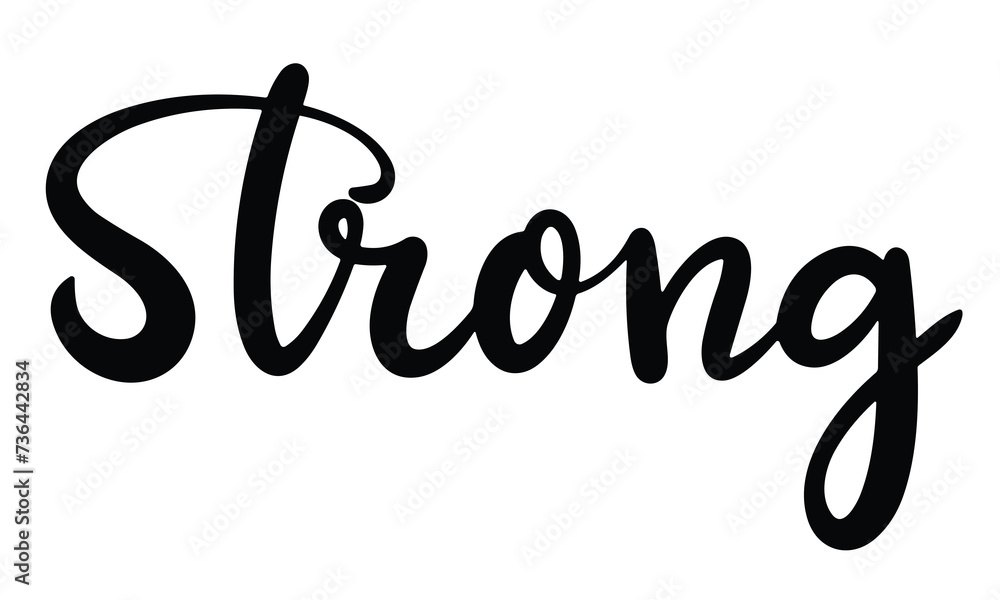 Strong text banner. Handwriting inscription Strong in black color square composition. Hand drawn vector art. Strong text banner. Handwriting inscription Strong in black color square composition. Hand drawn vector art.