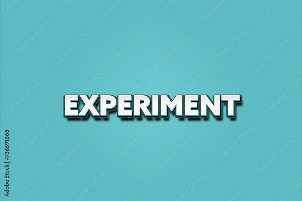 Fototapeta premium Experiment. Eine schwarze Tafel mit weissem Text. Illustration mit Grunge Textstil.