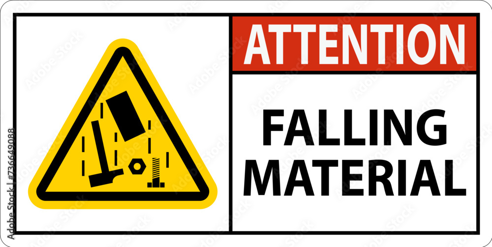 Attention Sign, Falling Material Attention Sign, Falling Material