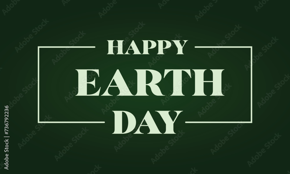 Happy Earth Day Stylish Text And Green Radial Background Happy Earth Day Stylish Text And Green Radial Background