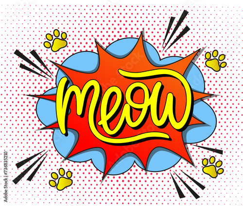 Comic lettering meow. Vector bright cartoon illustration in retro pop art style. Comic text sound effects. EPS 10.