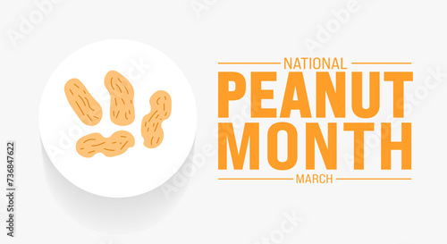 March is National Peanut Month background template. Holiday concept. use to background, banner, placard, card, and poster design template with text inscription and standard color. vector illustration.