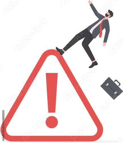 Mistake caution,businessman risk or problem warning, failure prevention or avoid danger concept, cautious businessman slip falling on exclamation symbol beware, careful caution sign.fail vector
 photo