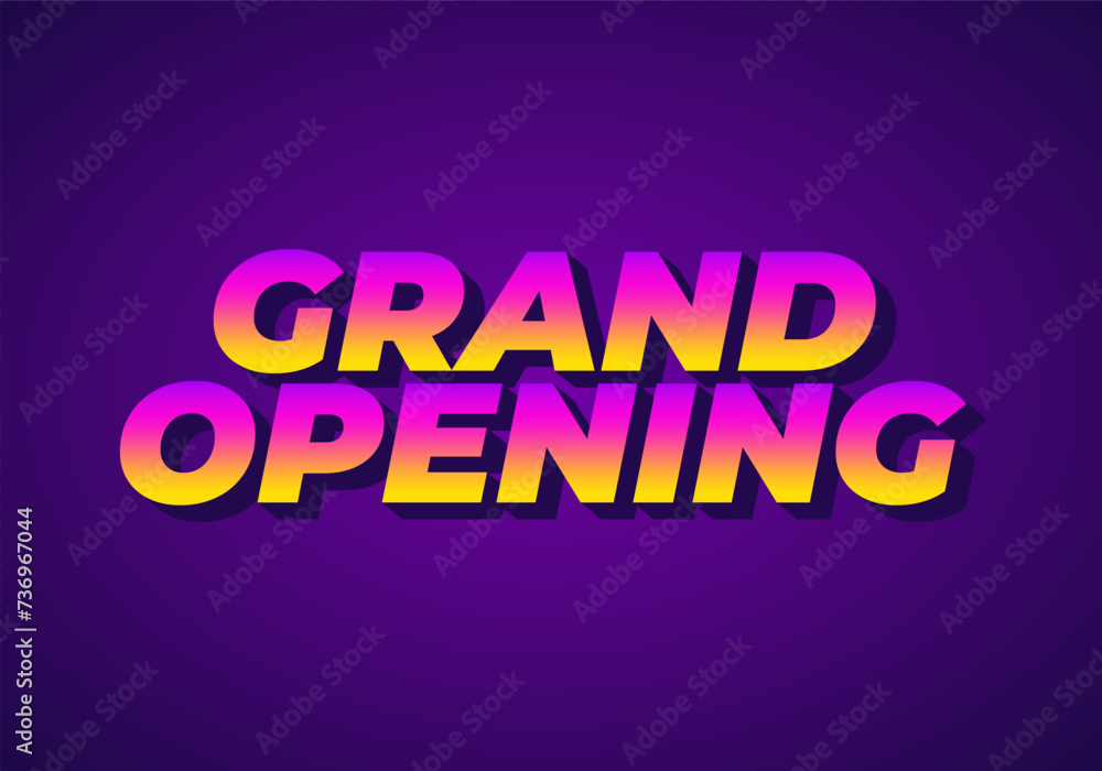 Grand opening. Text effect in 3D look with eye catching colors