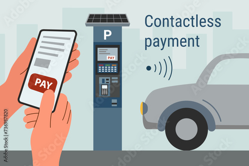 Contactless wireless payment for parking. Hands with smart phone and parking meter in flat style isolated on white. Technology concept. Online payment. Payment method.