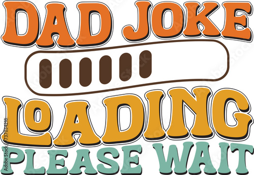 Retro Father's Day Sublimation Design. Groovy Bold Colorful Typography on White Background for ready to print on T-shirts, mugs, bags, pillows and more.
