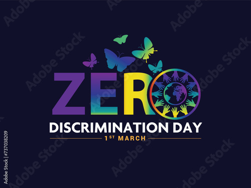 Zero Discrimination Day 1 March. Vector graphic of Zero Discrimination Day good for Zero Discrimination Day celebration, we celebrate the right of everyone to live a full and productive life