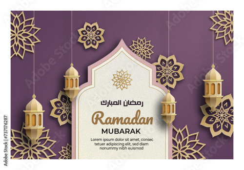 Ramadan Mubarak template with a 3D paper-cut aesthetic showcasing elegant Islamic lanterns, and a arabic ornamental. a sophisticated gold and violet color palette, and use vector illustrations.