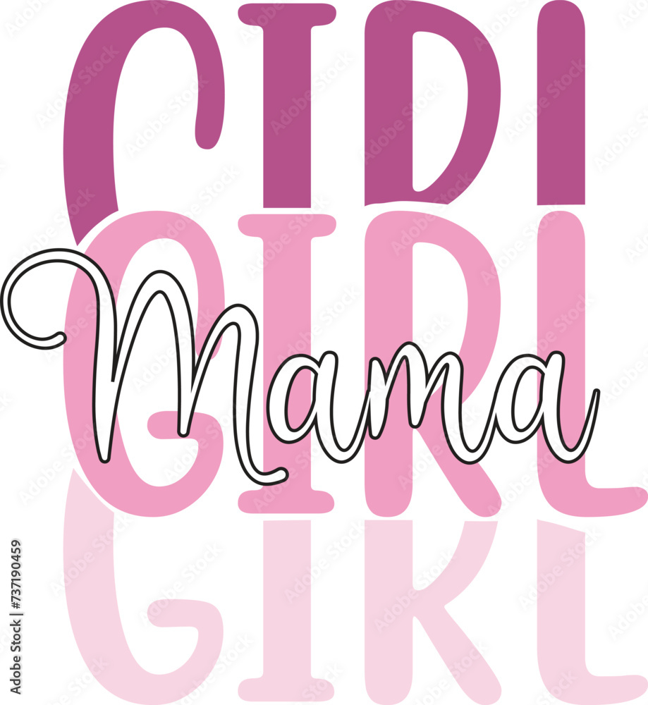 Girl mama Girl mama