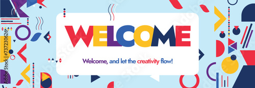 welcome. Welcome cover banner with colourful text and abstract retro elements design. Welcome banner with abstract art different shapes and styles. Greetings Simple and minimal cover banner template. 