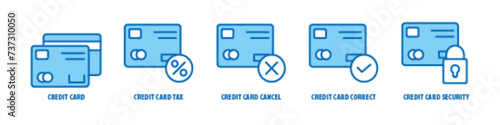Credit Card Security, Credit Card Correct, Credit Card Cancel, Credit Card Tax, Credit Card editable stroke outline icons set isolated on white background flat vector illustration.