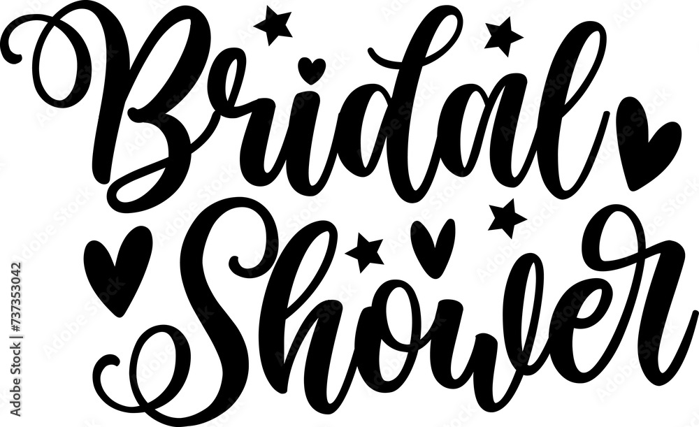 Wedding bridal shower design on plain white transparent isolated background for card, shirt, hoodie, sweatshirt, apparel, tag, mug, icon, poster or badge Wedding bridal shower design on plain white transparent isolated background for card, shirt, hoodie, sweatshirt, apparel, tag, mug, icon, poster or badge