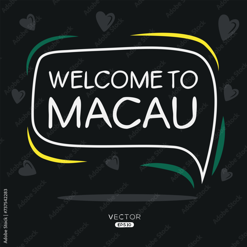 Obraz premium Welcome to Macau, Vector Illustration.