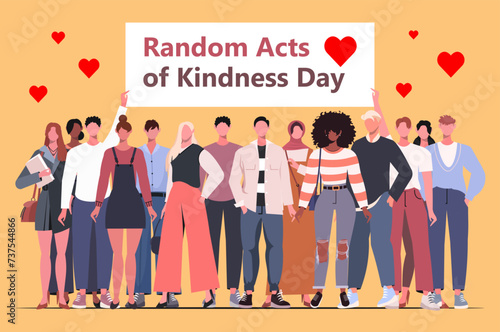 Every year on February 17th is the celebration of Random Acts of Kindness Day. A group of modern men and women holding a poster that reads Random Acts of Kindness Day. Flat vector illustration 