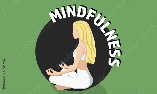 Yong woman practices yoga and meditates in the lotus position. Vector illustration depicts a concept of mindfulness. The image conveys a message of relaxation, harmony, and balance.