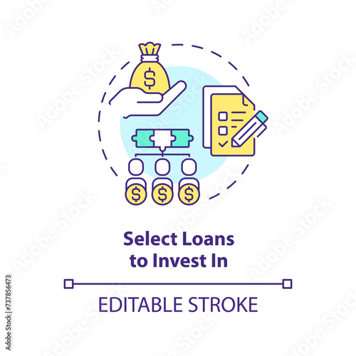 Select loans to invest in multi color concept icon. Choose loans to fund. Peer-to-peer lending. Investment. Round shape line illustration. Abstract idea. Graphic design. Easy to use in marketing