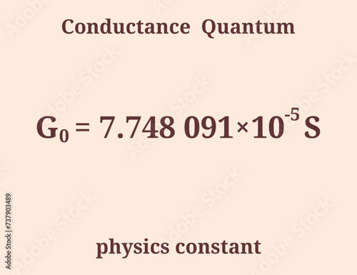 Conductance Quantum. Physics constant. Education. Science. Vector illustration.