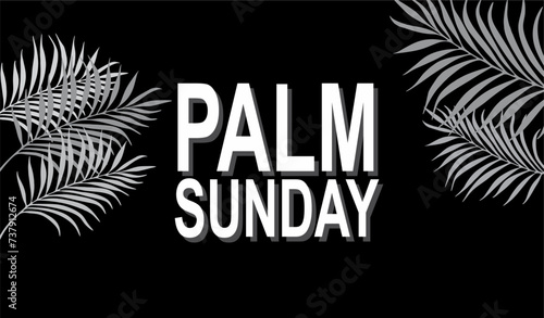 happy palm sunday with monochrome color photo