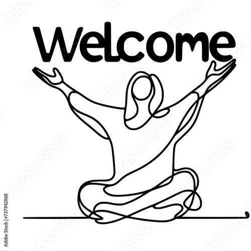 Single line vector drawing, a man sits in the lotus position under the inscription "welcome" with his hands raised