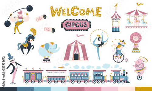 Vintage circus set. Vector illustration in pastel colors. Simple hand-drawn cartoon style. Cute characters of people and trained animals, trains and rides.