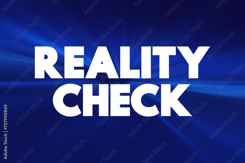 Reality Check text quote, concept background