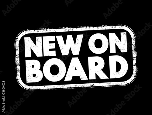 New On Board text stamp, concept background