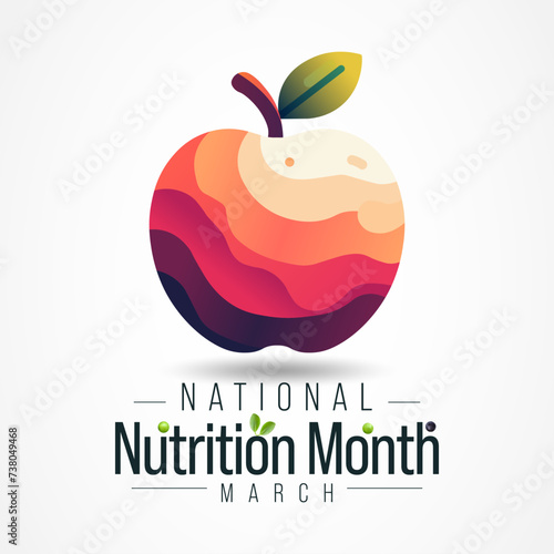 National Nutrition month is observed every year in March, to draw attention to the importance of making informed food choices and developing healthy eating habits. Vector illustration