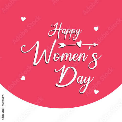 Happy Women's Day greeting card template with hand lettering text design. Creative typography for holiday greetings with pink artboard.