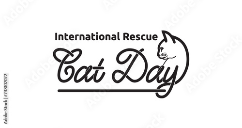 International Rescue Cat Day Handwritten inscription calligraphy typography vector illustration. Great for celebrating increased tennis participation around the world