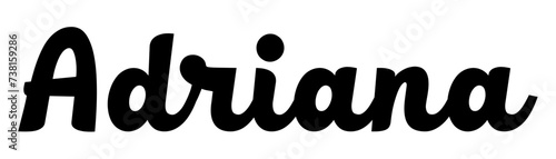 Adriana - black color - name written - ideal for websites,, presentations, greetings, banners, cards,, t-shirt, sweatshirt, prints, cricut, silhouette, sublimation

