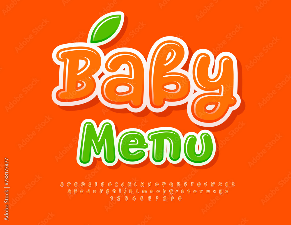 Vector modern Poster Baby Menu for Cafe. Funny Glossy Font. Modern Playful Alphabet Letters and Numbers set. Vector modern Poster Baby Menu for Cafe. Funny Glossy Font. Modern Playful Alphabet Letters and Numbers set.