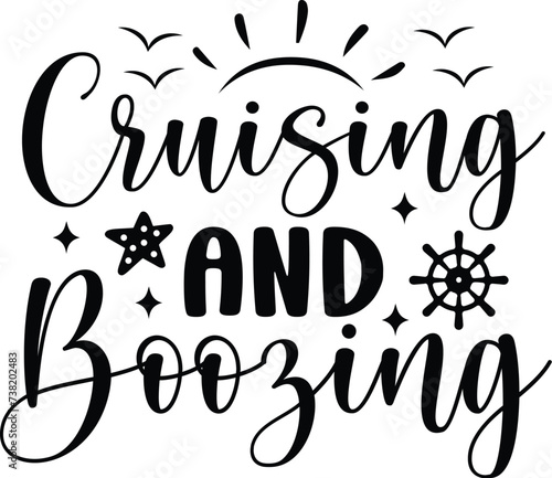 Cruising and Boozing