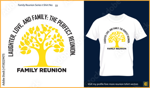 Family Reunion vector t-shirt design ideas with trees, quotes about family and reunion text. CMYK color mode with print ready file. High resolution vector file for free to download.