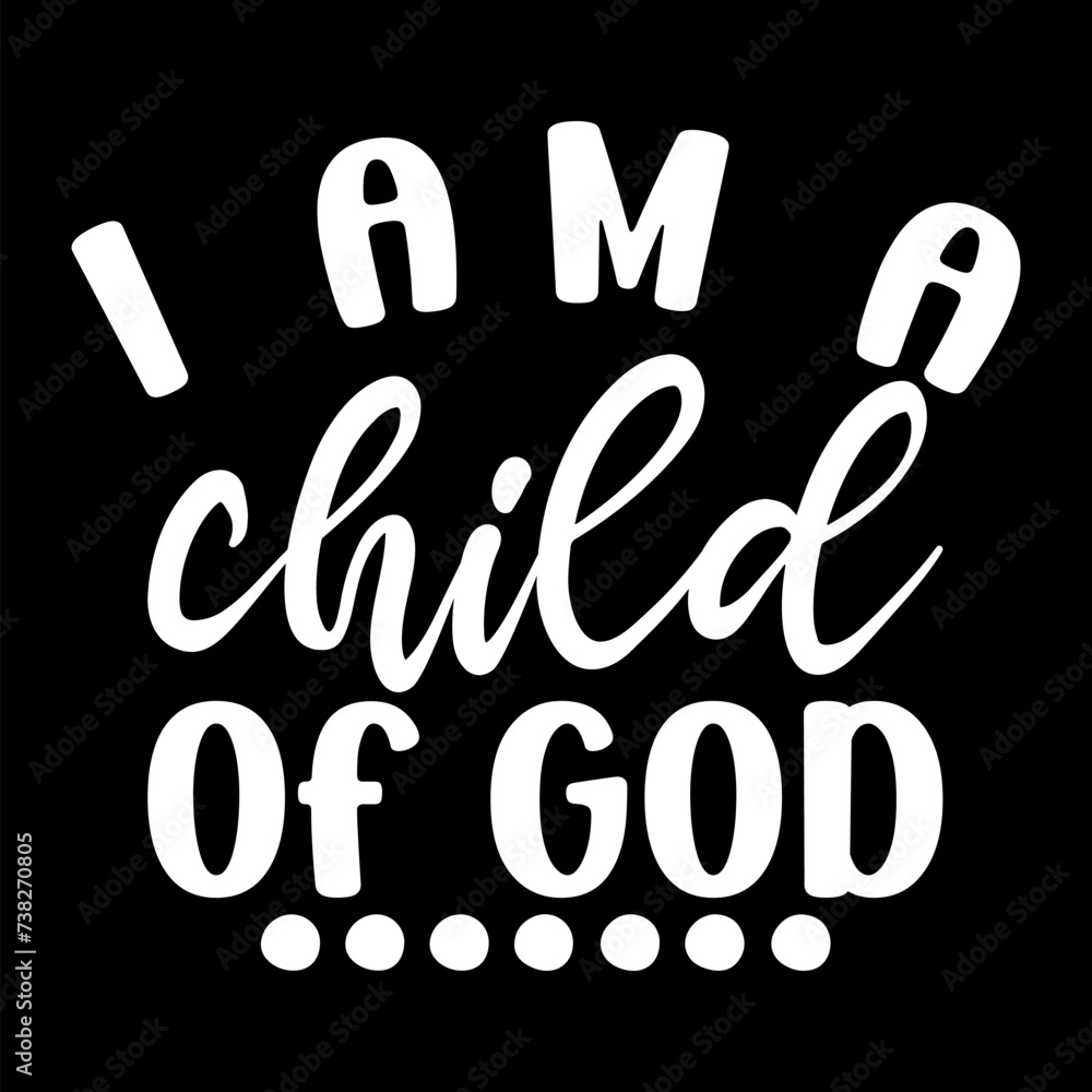 I Am Child Of God