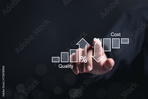 Cost and quality control concept. Quality control and company cost reduction. Successful organization strategy and management Person touch to cost and quality graph on virtual screen.