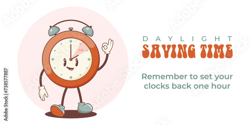 Daylight saving time banner, poster. Fall back concept 
 vector illustration. Trendy 60s-70s groovy style watch, clock smilling and turning hand an hour backward.