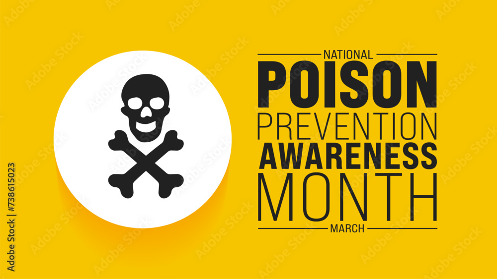 March is National Poison Prevention Awareness Month background template. Holiday concept. use to background, banner, placard, card, and poster design template with text inscription and standard color. - obrazy, fototapety, plakaty 