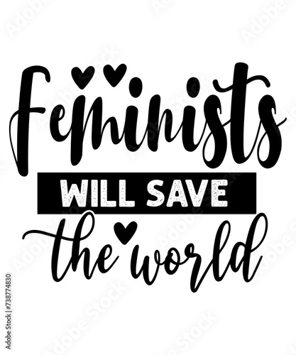 feminists will save the world SVG