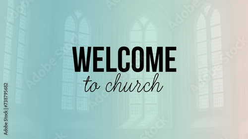 Welcome to Church Background, Loop