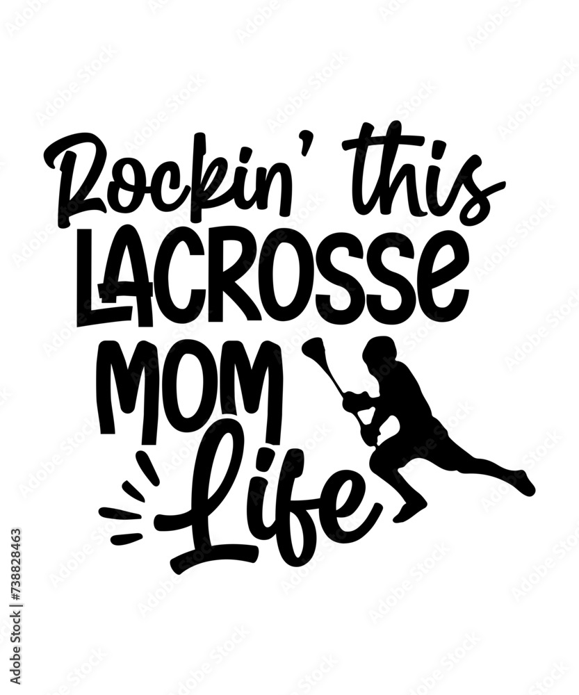 rockin this lacrosse mom life SVG