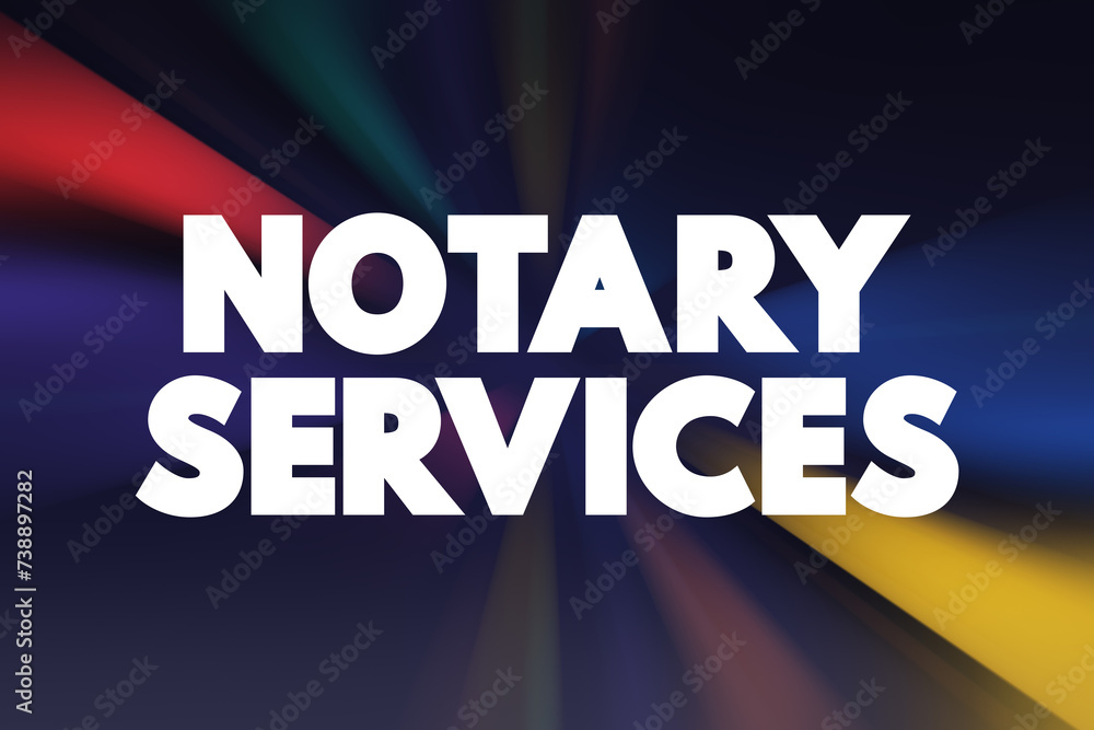 Notary Services text quote, concept background Notary Services text quote, concept background