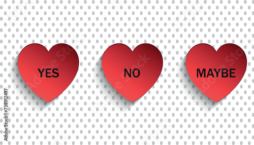Set of red 3d hearts with answer options. Yes, no, maybe.  Vector on background