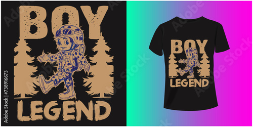 boy legend  Slogan typography for T-shirt graphics, poster, print, postcard and other uses.