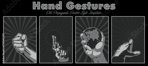 Hand Gestures Old Propaganda Posters Style Illustrations. Fist, Handgun, Globe, Forefinger photo