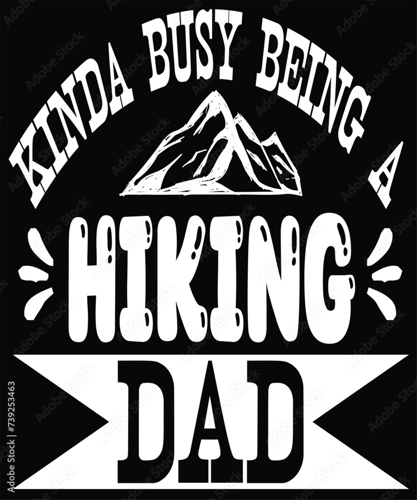 kinda busy being a hiking dad