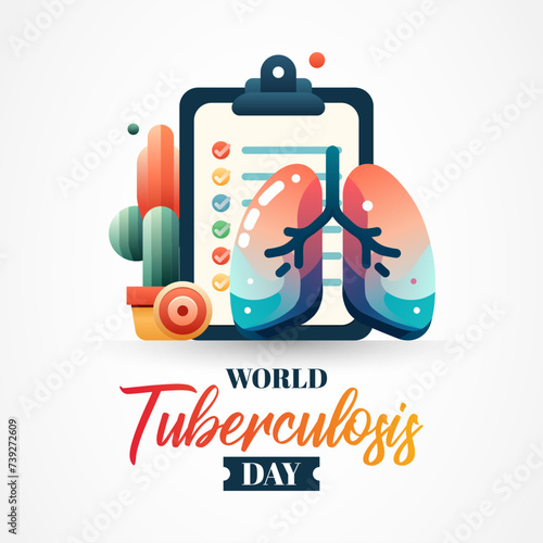 World Tuberculosis Day, observed on March 24th each year, is designed to build public awareness about the global epidemic of tuberculosis and efforts to eliminate the disease. Vector illustration.