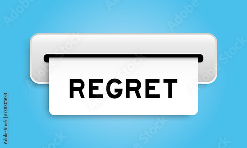 White coupon banner with word regret from machine on blue color background